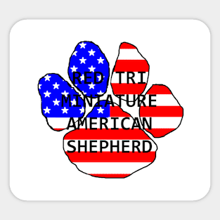 miniature american shepherd red tri name on flg paw Sticker